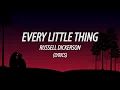 Russell Dickerson - Every Little Thing (Lyrics / Lyric Video)