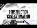 Introduction to cost estimation methods in construction Estimating project costs