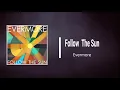 Evermore - Follow The Sun (Lyrics)
