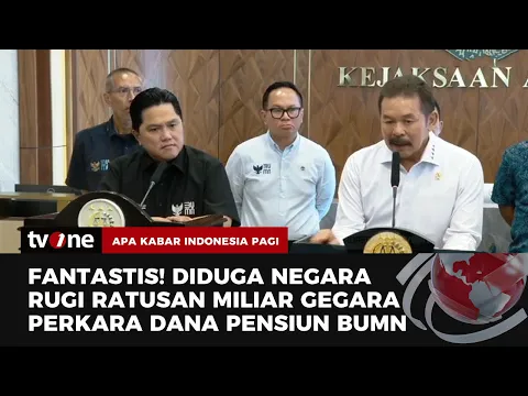 Komitmen Bersih-bersih, Kejagung Terima Limpahan Berkas Perkara Dana Pensiun dari BUMN