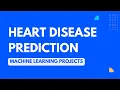 03 Heart disease prediction From Problem Statement to Solution Machine Learning Projects