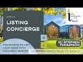 Listing Concierge The reason to list your home with Coldwell Banker presented by Stephen Thompson