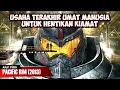 Download Lagu USAHA TERAKHIR MANUSIA UNTUK HENTIKAN KIAMAT | ALUR CERITA FILM PACIFIC RIM (2013)