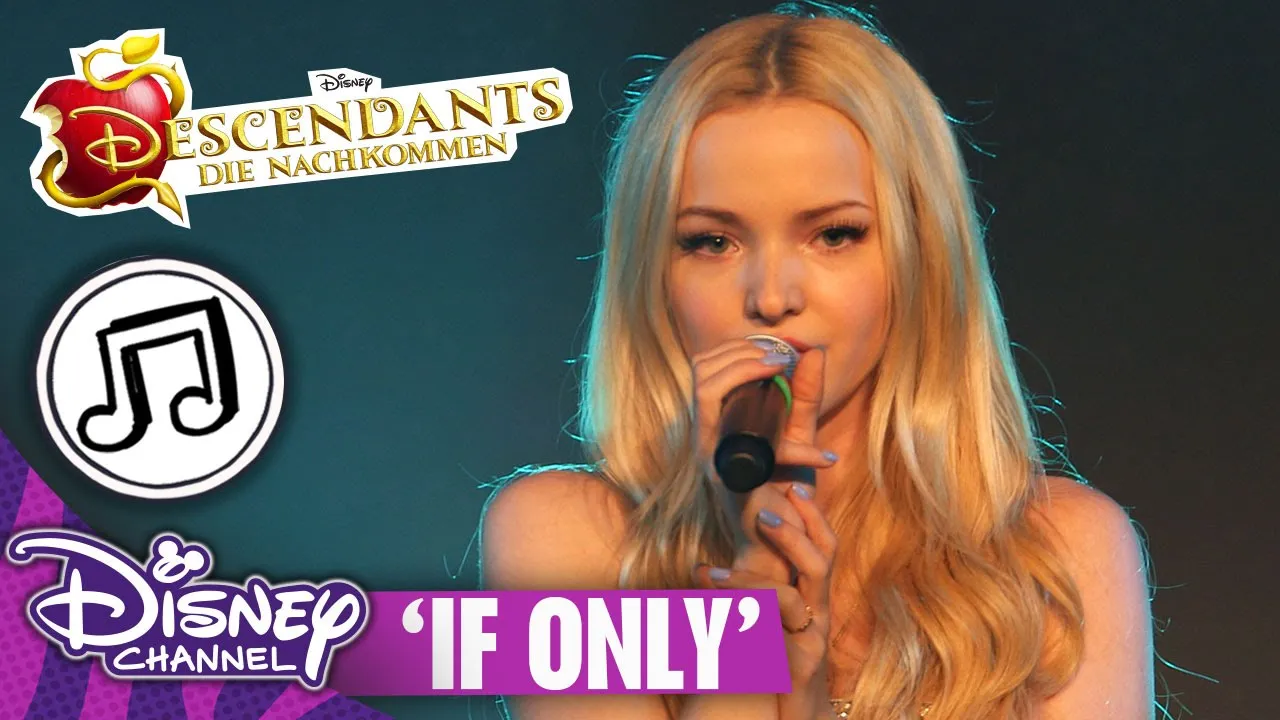 If Only | Descendants Songs