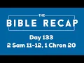 Day 133 2 Samuel 11-12 1 Chronicles 20