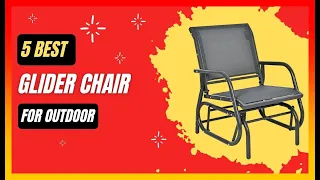 Best Outdoor Glider Chair on Amazon Top 5 Tested Buying Guide