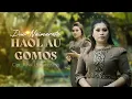 Download Lagu Duo Naimarata - HAOL AU GOMOS (Official Music Video)