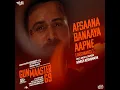 Afsaana Banaaya Aapne (From "Gun Maaster G9") (Resonance)