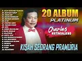 20 ALBUM PLATINUM CHARLES HUTAGALUNG - Kisah Seorang Pramuria, Usah Kau Harap, Tiada Lagi