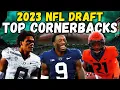 TOP Cornerbacks In The 2023 NFL Draft FINAL CB Rankings