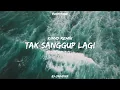 Download Lagu Mari Kita Galau Sejenak❗Tak Sanggup Lagi - Kinyo Remix (Funkytone) MP3