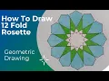 How to Draw 12 Fold Rosette Geometric Geometri Islam Polygon