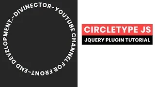 Text Decoration with circletype js plugin Jquery Plugin Tutorial