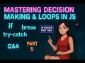 JavaScript Control Flow Explained If-Else Loops Try-Catch with Interview Secrets 2025 Guide