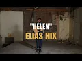 Elias Hix – “Helen” | Drifters Sessions
