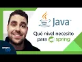 El nivel de Java necesario para empezar con Spring y Spring Boot