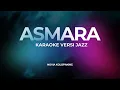 Lagu ASMARA (KARAOKE) Versi Jazz