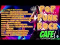 Download Lagu CAFE POP PUNK ROCK PLAYLIST BUAT SANTAI DI CAFE = LAKONE COVER