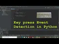 how to detect keypress in python keyboard s key press event detection in