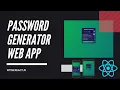 How To Generate a Random Password Using ReactJs Password Generator ReactJs Project