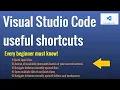 Visual Studio Code important Shortcuts Every Beginner Must Know
