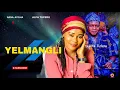 Download Lagu YELMANGLI - Alfa Tuferu ft Nana Ayisha
