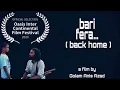 Download Lagu Bari Fera | A Film By Golam Anis Azad | Drishsho Kolpo