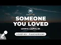 Download Lagu Someone You Loved - Lewis Capaldi (Lower Key - Piano Karaoke)