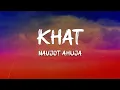 Lagu Navjot Ahuja - Khat (Lyrics)