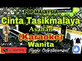 Download Lagu CINTA TASIKMALAYA - Asahan (Karaoke Malaysia) Nada Wanita || D minor