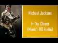 Lagu Michael Jackson - In The Closet [Munich] (HQ Audio)