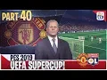 [TTB] PES 2019 - UEFA SUPERCUP! - FIRST REAL TEST... - Man United ML #40 (Realistic Mods)