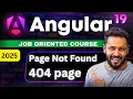 Angular 19 Tutorial 404 Page Page Not Found Wild Routing