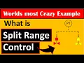 What is Split Range Control World s Craziest Explanation Ever