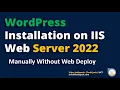 Download Lagu WordPress Installation On IIS Server 2022 | IIS Web Server WordPress