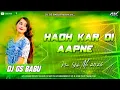 Download Lagu Hadh Kar Di Aapne | Bollywood Dj Remix Song | Instagram Viral 😱 | Edm Drop Mix Dj Gs Babu Banaras