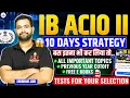 Download Lagu IB ACIO 2025 Last 10 Days Strategy, Important Topics, Cutoff, Free Books and Mock Test | Shubham Sir