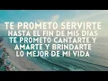 TE PROMETO SERVIRTE JULISSA ARCE