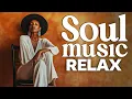 Download Lagu A Perfect Mood Soul Vibes 💫 Deep R\u0026B Playlist for a Quiet Escape