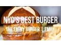 The Best Burger in New York - The Emmy Burger