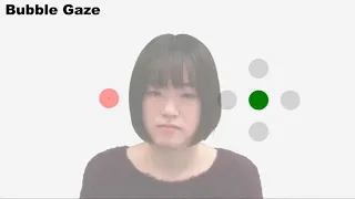 Bubble Gaze Cursor Bubble Gaze Lens Applying Area Cursor Technique to Eye-gaze Interface