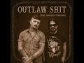 Outlaw Shit (feat. Shooter Jennings)