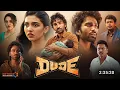 Dude Full Movie in Hindi Dubbed | Pradeep Ranganathan | Mamitha Baiju | New South Indian Movie 2025