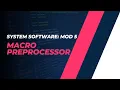 Macro Preprocessor Definition and Expansion CST305 SS MODULE 5 KTU Anna Thomas SJCET