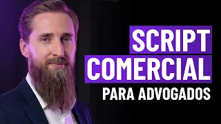 Script de Atendimento Comercial para Advogados | Passo a Passo Completo - Jean Kleemann