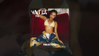 Tyla - Water (MIndloco Remix) (Free Download)