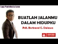 Lagu Lagu Baru Rohani BUATLAH JALANMU DALAM HIDUPKU