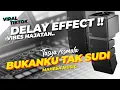 Download Lagu ‼️DELAY - BUKANKU TAK SUDI tasya rosmala surat terakhir
