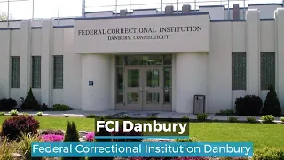 FCI Danbury Federal Correctional Institution Danbury