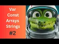 Const Var Arrays and Strings in Zig